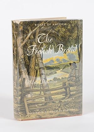 The French Broad [Signed]. Edited by Carl Cramer as planned and started by Constance Lindsay Skin...