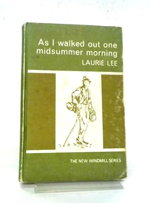 Seller image for As I Walked Out One Midsummer Morning for sale by World of Rare Books