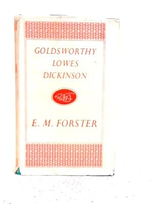 Bild des Verkufers fr Goldsworthy Lowes Dickinson zum Verkauf von World of Rare Books