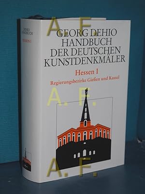 Imagen del vendedor de Georg Dehio Handbuch der deutschen Kunstdenkmler: Hessen I Regierungsbezirke Gieen und Kassel a la venta por Antiquarische Fundgrube e.U.