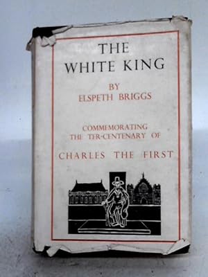 Imagen del vendedor de The White King a la venta por World of Rare Books