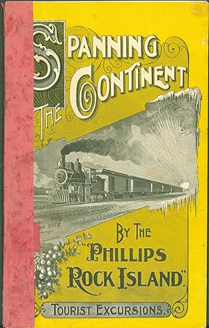 Seller image for Sketches of California. Issued in the Interest of the Phillips-Rock Island Tourist Excursions. (cover title: 'Spanning the Continent by the Phillips Rock Island') for sale by Eureka Books