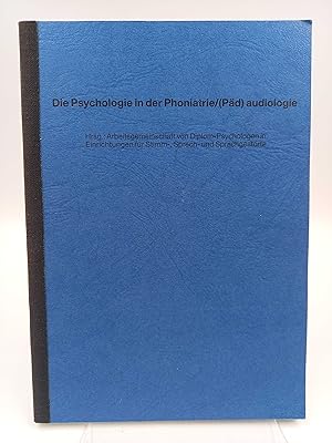 Image du vendeur pour Die Psychologie in der Phoniatrie/(Pd) audiologie mis en vente par Antiquariat Smock