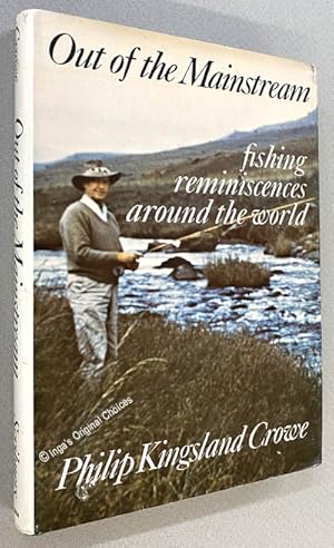 Seller image for Out of the Mainstream: Fishing Reminiscences for sale by Inga's Original Choices