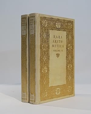 Rara Arithmetica: A Catalogue of the Arithmetics Written Before the Year MDCI with a Description ...