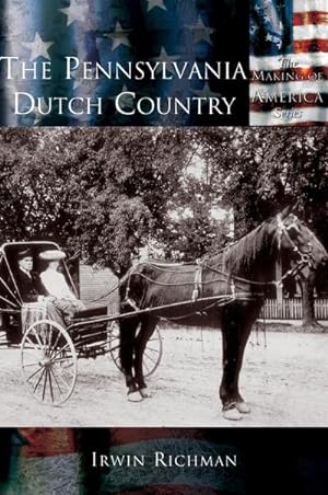 Seller image for Pennsylvania Dutch Country, The for sale by AHA-BUCH GmbH