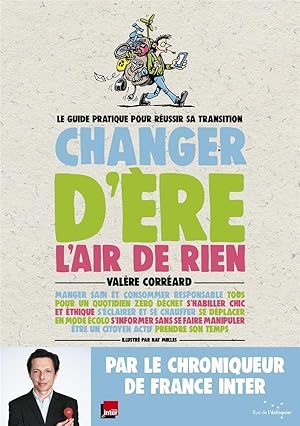 Image du vendeur pour changer d're, l'air de rien mis en vente par Chapitre.com : livres et presse ancienne