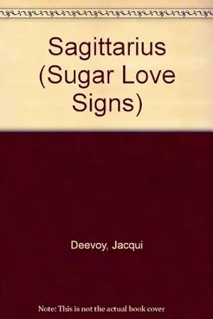 Seller image for Sagittarius (Sugar Love Signs) for sale by WeBuyBooks