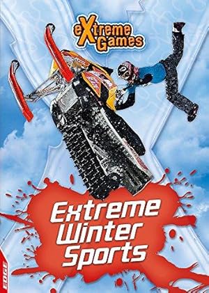 Bild des Verkufers fr EDGE - eXtreme Games: Winter Action Sports zum Verkauf von WeBuyBooks