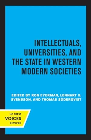 Seller image for Intellectuals, Universities, and the State in Western Modern Societies for sale by GreatBookPrices