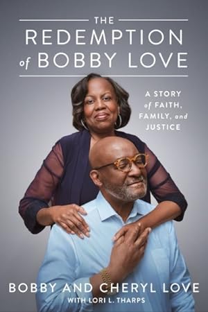Seller image for Redemption of Bobby Love : A Story of Faith, Family, and Justice for sale by GreatBookPrices