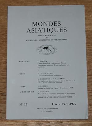 Mondes Asiatiques No. 16 - Hiver 1978-1979. Revue Francaise des Problems Asiatiques Contemporains.