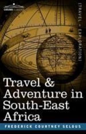 Bild des Verkufers fr Travel & Adventure in South-East Africa [Soft Cover ] zum Verkauf von booksXpress