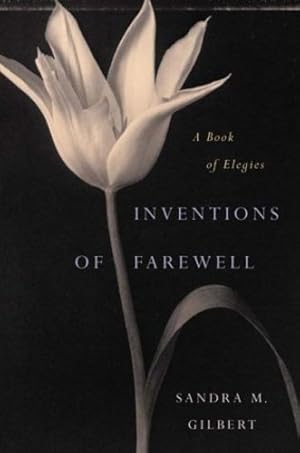 Seller image for Inventions of Farewell: A Book of Elegies [Hardcover ] for sale by booksXpress