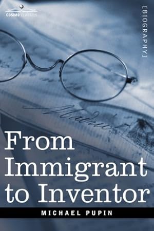 Seller image for From Immigrant to Inventor by Pupin, Michael [Hardcover ] for sale by booksXpress