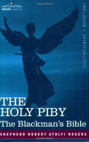 Seller image for The Holy Piby: The Blackman's Bible by Shepherd Robert Athlyi Rogers [Paperback ] for sale by booksXpress