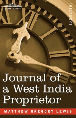 Image du vendeur pour Journal of a West India Proprietor by Lewis, Matthew Gregory [Paperback ] mis en vente par booksXpress