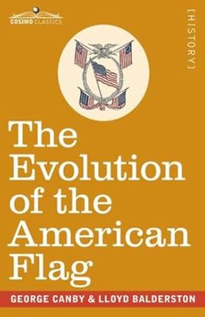 Immagine del venditore per The Evolution of the American Flag: The Story of Betsy Ross [Soft Cover ] venduto da booksXpress