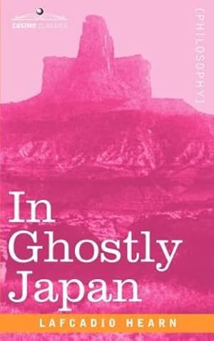 Seller image for In Ghostly Japan [Soft Cover ] for sale by booksXpress