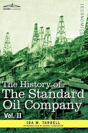 Immagine del venditore per The History of the Standard Oil Company, Vol. II (in Two Volumes) [Soft Cover ] venduto da booksXpress