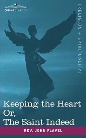 Imagen del vendedor de Keeping the Heart; Or the Saint Indeed [Soft Cover ] a la venta por booksXpress