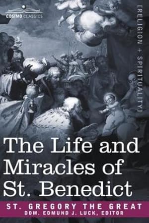 Immagine del venditore per The Life and Miracles of St. Benedict [Hardcover ] venduto da booksXpress