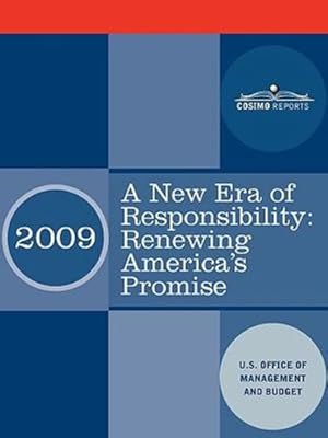 Bild des Verkufers fr A New Era of Responsibility: Renewing America's Promise: President Obama's First Budget [Soft Cover ] zum Verkauf von booksXpress