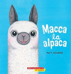 Seller image for Macca the Alpaca (SP TK) (Spanish Edition) by Cosgrove, Matt [Paperback ] for sale by booksXpress