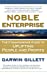 Imagen del vendedor de Noble Enterprise: The Commonsense Guide to Uplifting People and Profits [Hardcover ] a la venta por booksXpress