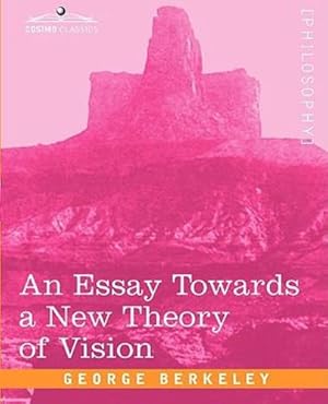 Imagen del vendedor de An Essay Towards a New Theory of Vision by Berkeley, George [Paperback ] a la venta por booksXpress