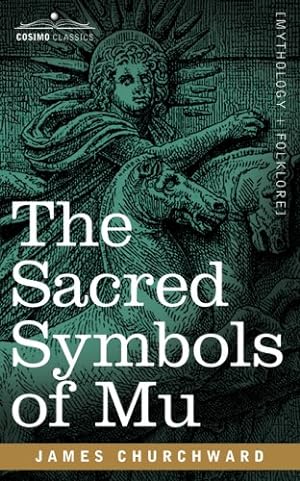 Immagine del venditore per The Sacred Symbols of Mu by Churchward, James [Paperback ] venduto da booksXpress