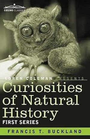 Seller image for Curiosities of Natural History, in Four Volumes: First Series [Hardcover ] for sale by booksXpress