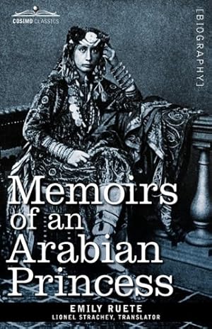 Imagen del vendedor de Memoirs of an Arabian Princess [Hardcover ] a la venta por booksXpress