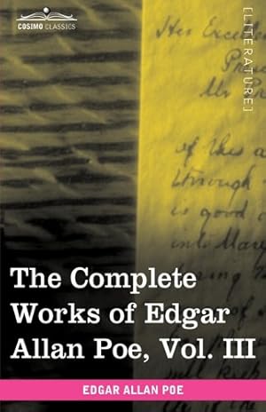 Seller image for The Complete Works of Edgar Allan Poe, Vol. III (in Ten Volumes): Tales by Poe, Edgar Allan [Hardcover ] for sale by booksXpress