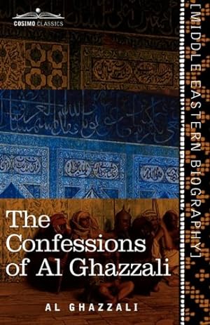 Seller image for The Confessions of Al Ghazzali [Soft Cover ] for sale by booksXpress