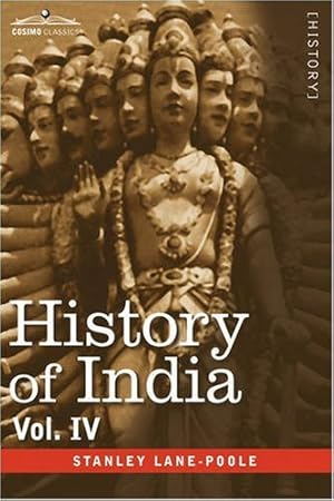 Seller image for History of India, in Nine Volumes: Vol. IV - Mediaeval India from the Mohammedan Conquest to the Reign of Akbar the Great [Soft Cover ] for sale by booksXpress