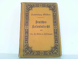 Deutsches Kolonialrecht. Sammlung Göschen Band 318.