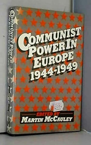 Bild des Verkufers fr Communist Power in Europe, 1944-49 zum Verkauf von WeBuyBooks