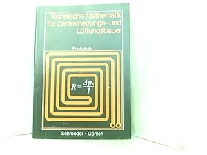 Technische Mathematik für Zentralheizungsbauer und Lüftungsbauer, Lehrbuch