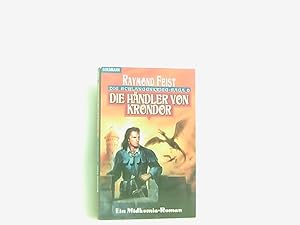 Bild des Verkufers fr Die Schlangenkrieg-Saga. Ein Midkemia-Roman / Die Hndler von Krondor (BLA - Fantasy) zum Verkauf von Book Broker