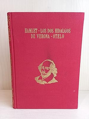 Imagen del vendedor de Hamlet, los dos hidalgos de Verona y Otelo. William Shakespeare. Prez del Hoyo Editor, 1968. a la venta por Bibliomania