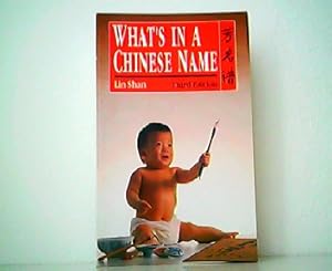 Imagen del vendedor de What`s In A Chinese Name. a la venta por Antiquariat Kirchheim