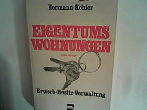 Seller image for Eigentumswohnungen. Erwerb, Besitz, Verwaltung. for sale by ANTIQUARIAT FRDEBUCH Inh.Michael Simon