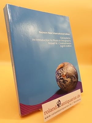 Imagen del vendedor de Geosystems, International Edition: An Introduction to Physical Geography a la venta por Roland Antiquariat UG haftungsbeschrnkt