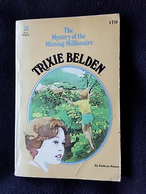 Seller image for Trixie Belden. 34 : The Mystery of the Missing Millionaire for sale by Archway Books