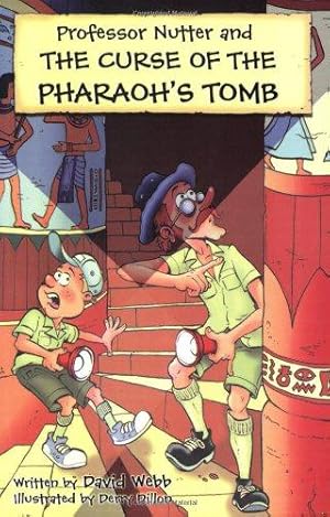 Seller image for Professor Nutter and The Curse of the Pharaoh's Tomb (Professor Nutter.) (Professor Nutter Series) for sale by WeBuyBooks