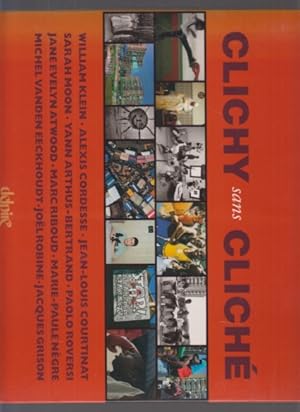 Seller image for Clichy sans Cliche. Propositions pour un autre regard sur la banlieue. for sale by Fundus-Online GbR Borkert Schwarz Zerfa