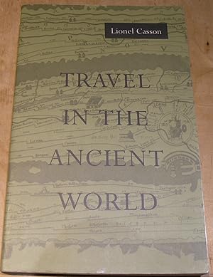 Bild des Verkufers fr Travel in the Ancient World zum Verkauf von powellbooks Somerset UK.