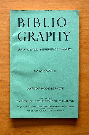 Seller image for Dawson Book Service Catalogue 26: Bibliography and other reference works for sale by Woodbridge Rare Books
