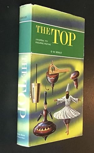 The Top. Universal Toy. Enduring Pastime